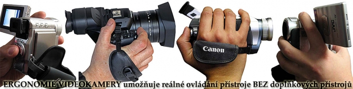 Ovládání moderní VIDEOKAMERY a její ERGONOMIE...