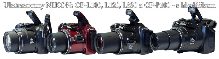 Ultrazoomové Foťáky NIKON: výkonné krásky za pusu