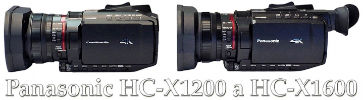 Popisované duo Videokamer Panasonic: X1200 a X1600