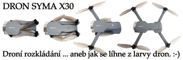 Náš vtípek s postupně rozkládaným dronem SYMA X30 Náš vtípek s postupně rozkládaným dronem SYMA X30